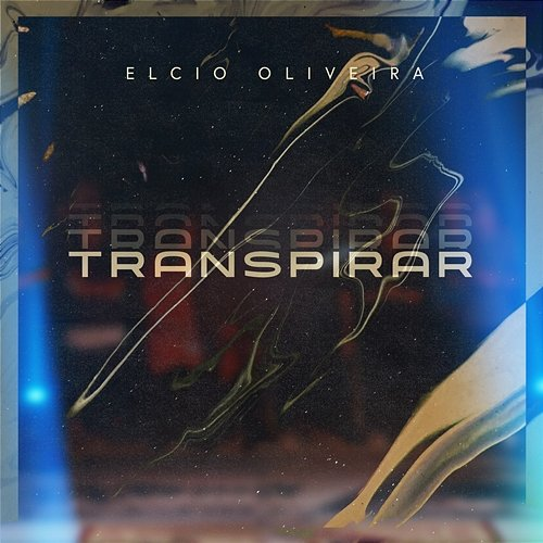 Transpirar Elcio Oliveira