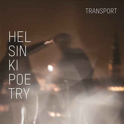 Transport Helsinki Poetry