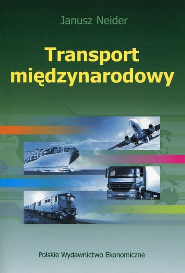 Transport międzynarodowy Neider Janusz