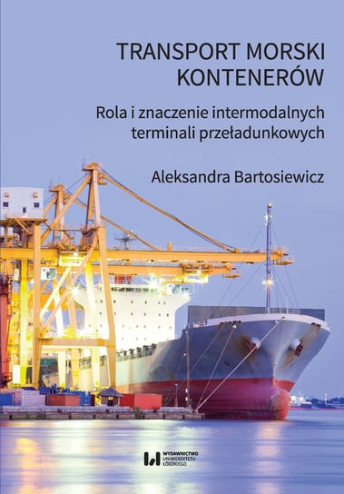 Transport morski kontenerów Bartosiewicz Aleksandra
