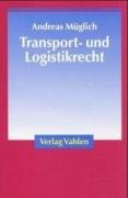 Transport- und Logistikrecht Muglich Andreas