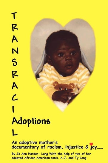Transracial Adoptions Lang Joann