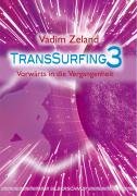 Transsurfing 3 Zeland Vadim