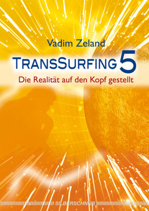 Transsurfing 5 Zeland Vadim