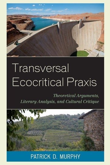 Transversal Ecocritical Praxis Murphy Patrick D.