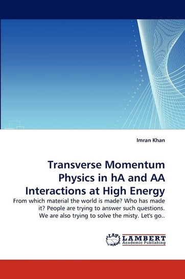 Transverse Momentum Physics in Ha and AA Interactions at High Energy Khan Imran