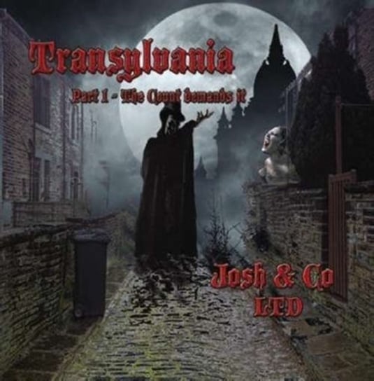 Transylvania. Volume 1 Josh & Co. Limited