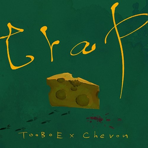Trap Chevon, TOOBOE