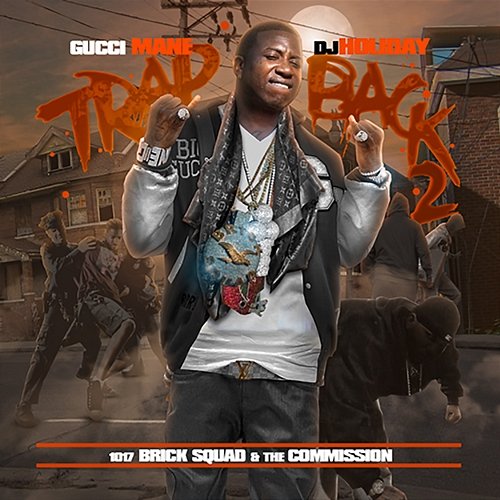 Trap Back 2 Gucci Mane