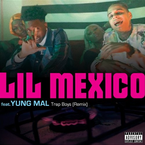 Trap Boys Lil Mexico feat. Yung Mal