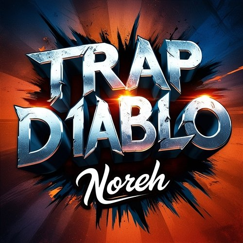 Trap Diablo Noreh
