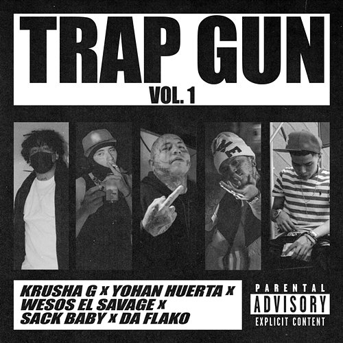 Trap Gun Krusha G feat. Wesos El Savage, Yohan Huerta, Sack Baby, Da Flako