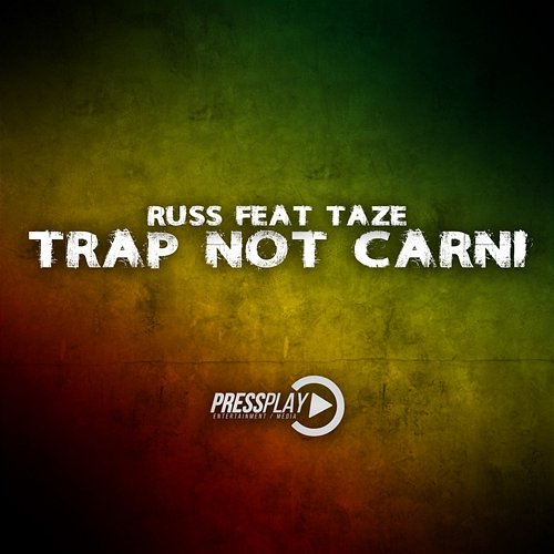 Trap Not Carni Russ feat. Taze
