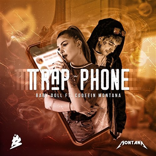Trap Phone BabyDoll feat. Coqeein Montana