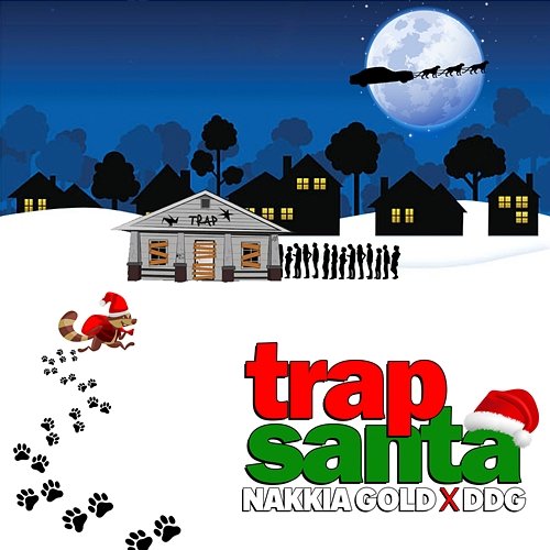 Trap Santa Nakkia Gold, DDG