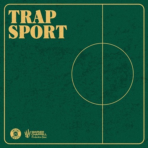 Trap Sport Warner Chappell Production Music