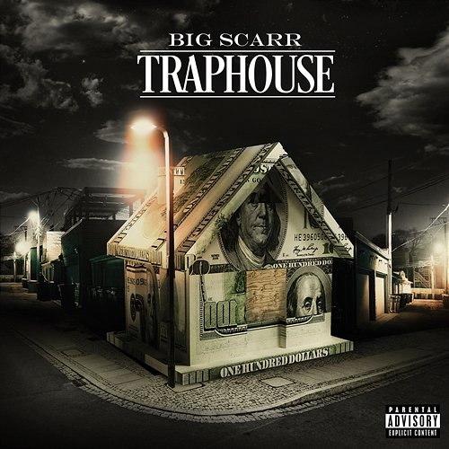 Traphouse Big Scarr