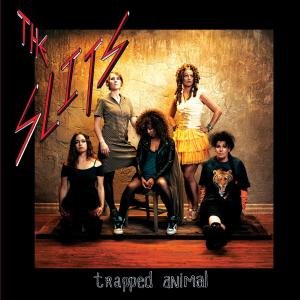 Trapped Animal The Slits