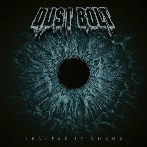 Trapped In Chaos Dust Bolt