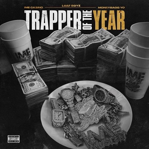 Trapper of The Year IME Casino & Loaf Boyz feat. Moneybagg Yo