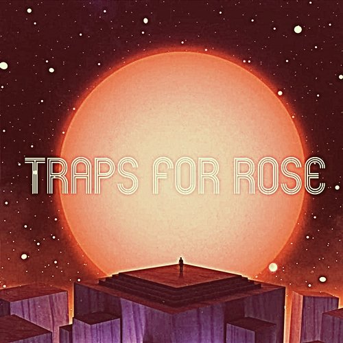 Traps for Rose Patria Hyman