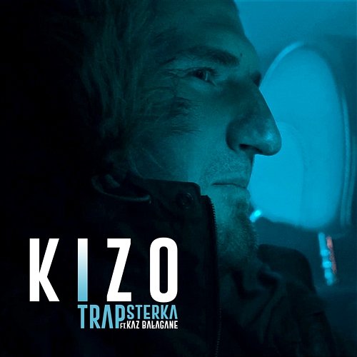TRAPsterka Kizo feat. Kaz Bałagane
