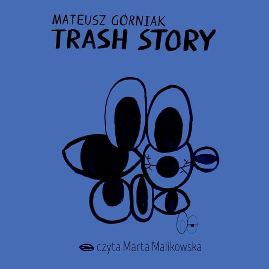 Trash story Mateusz Górniak