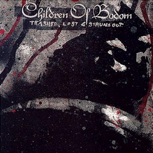 Trashed, Lost & Strungout Children Of Bodom