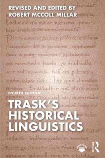 Trask's Historical Linguistics Robert McColl Millar