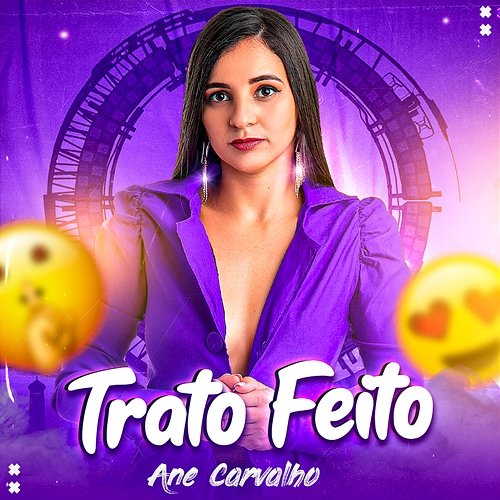 Trato Feito Ane Carvalho