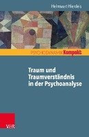 Traum und Traumverständnis in der Psychoanalyse Hierdeis Helmwart
