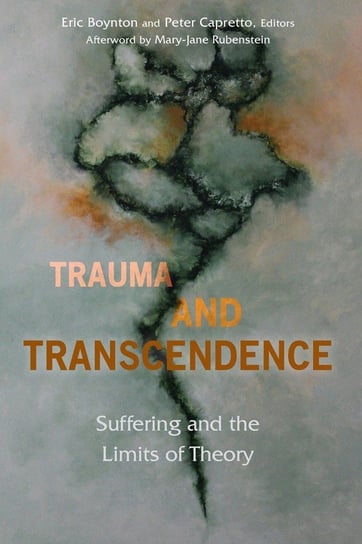 Trauma and Transcendence Morgan Robert