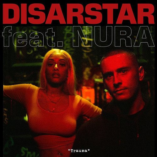 Trauma Disarstar feat. Nura