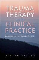 Trauma Therapy and Clinical Practice Taylor Miriam