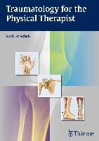 Traumatology for the Physical Therapist Krischak Gert