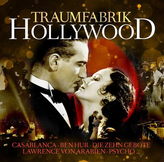 Traumfabrik Hollywood. Golden Melodies Various Artists