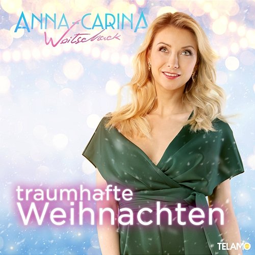 Traumhafte Weihnachten - EP Anna-Carina Woitschack