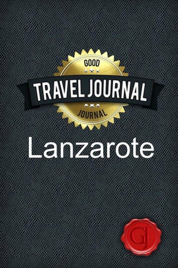 Travel Journal Lanzarote Journal Good