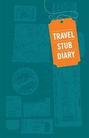 Travel Stub Diary Abrams&Chronicle Books