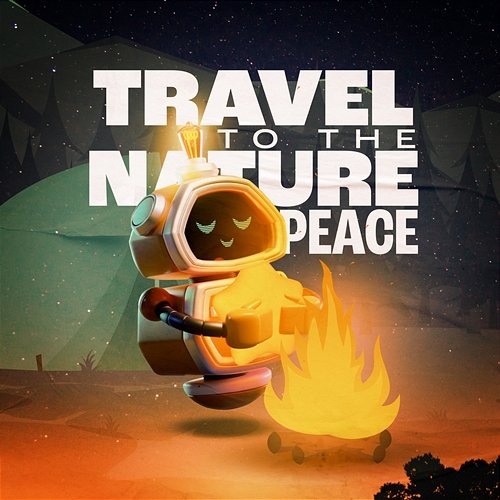 Travel To The Nature Peace Lofi Universe