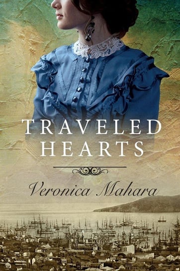 Traveled Hearts Mahara Veronica S