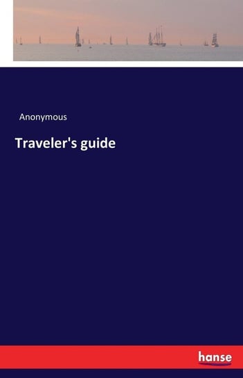 Traveler's guide Anonymous