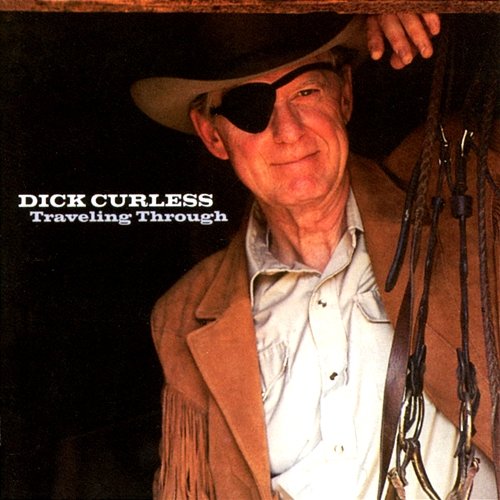 Traveling Through Dick Curless
