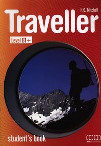 Traveller B1. Student's Book Mitchell H.Q.