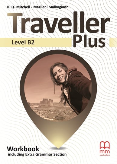 Traveller B2. Workbook With Additional Grammar Mitchell H.Q., Malkogianni Marileni