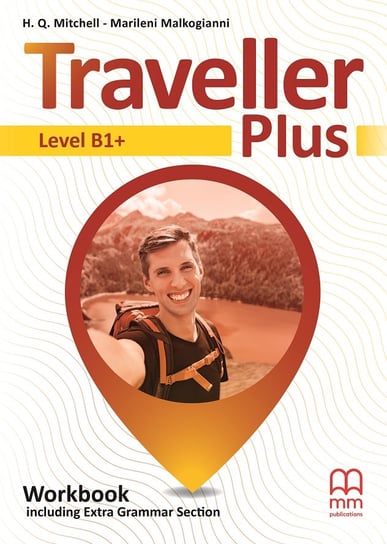 Traveller Plus B1+. Workbook With Additional Grammar Mitchell H.Q., Malkogianni Marileni