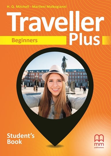 Traveller Plus. Beginners. Student's Book Mitchell H.Q., Malkogianni Marileni