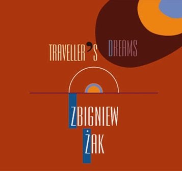 Traveller's Dreams Żak Zbigniew