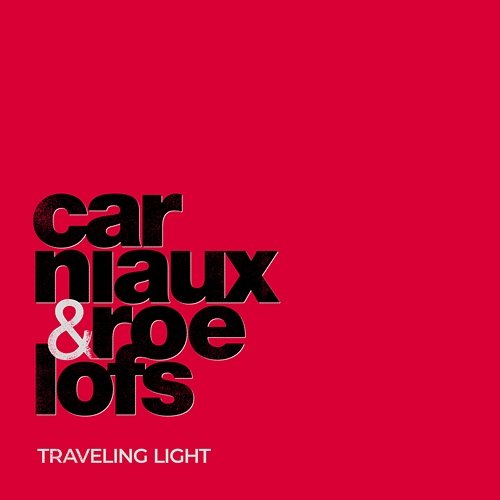 Travelling Light Roelofs, Ryan Carniaux