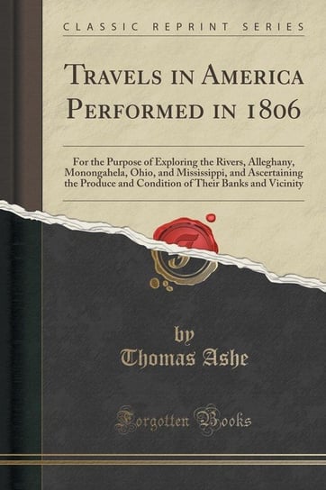 Travels in America Performed in 1806 Ashe Thomas